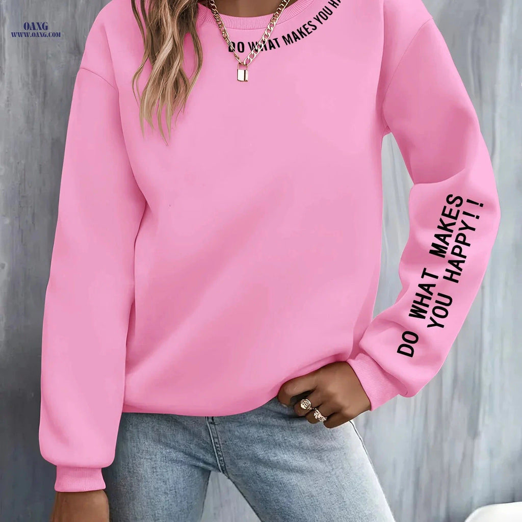 OAXG Casual Women's Hoodie - "Do What Makes You Happy" Print   OAXG 